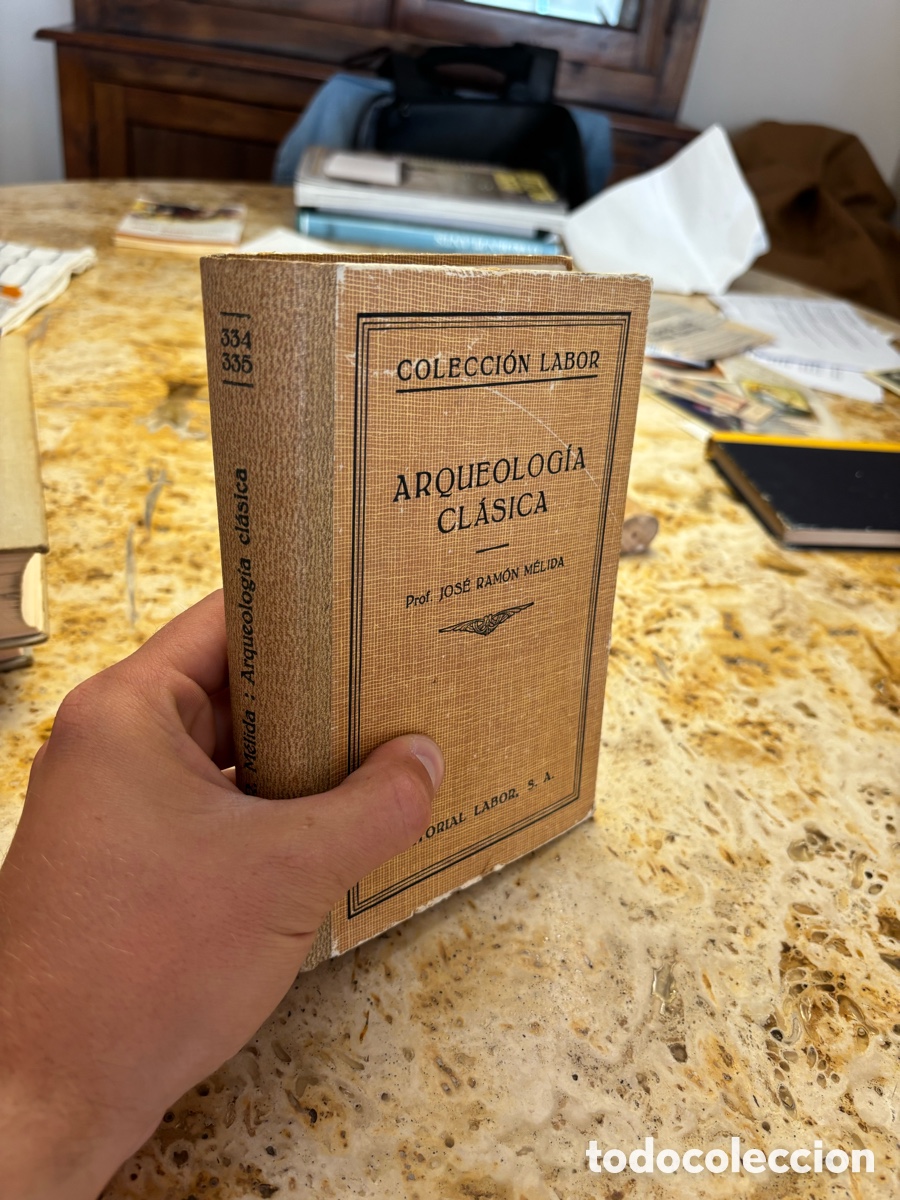 Libros de segunda mano: Arqueolog&iacute;a cl&aacute;sica Jose ram&oacute;n M&eacute;lida