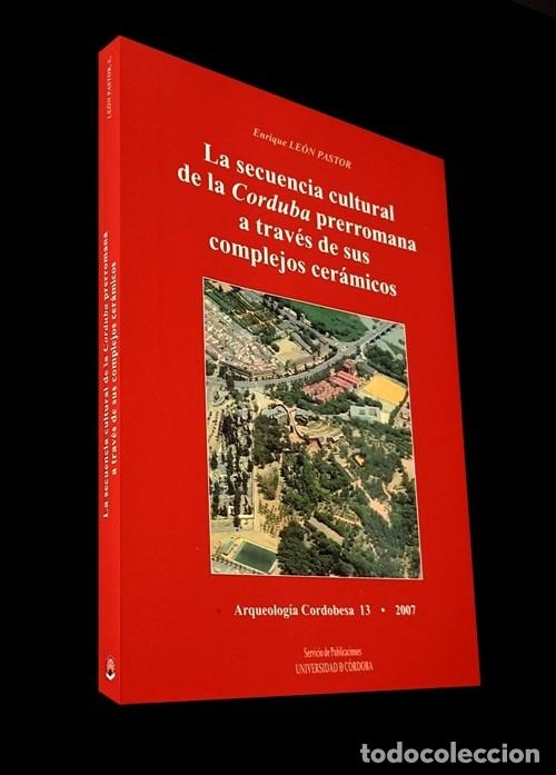 Livros em segunda m&atilde;o: �F3695 - CORDUBA PRERROMANA A TRAVES DE SUS COMPLEJOS CERAMICOS. HISTORIA. ARQUEOLOGIA. CORDOBA.