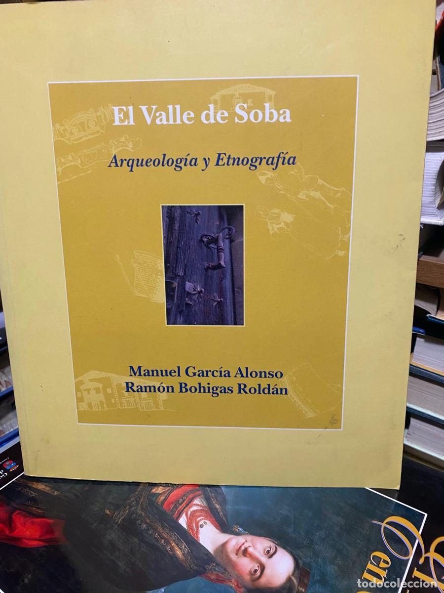 Libros de segunda mano: El Valle de soba, manuel Garcia Alonso y ramon bohigas roldan
