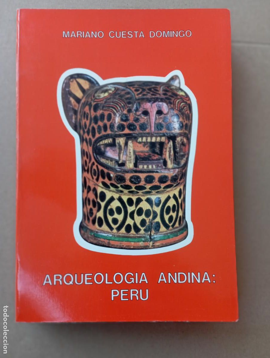 Libros de segunda mano: ARQUEOLOG&Iacute;A ANDINA - PER&Uacute; - MARIANO CUESTA DOMINGO - 1980 MADRID