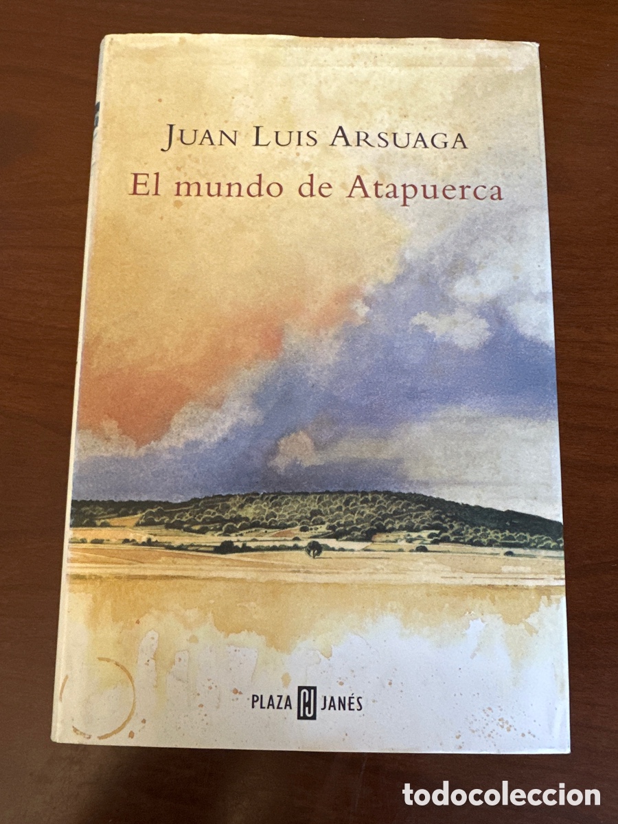 Libros de segunda mano: EL MUNDO DE ATAPUERCA. JUAN LUIS ARSUAGA. 1&ordf; EDICI&Oacute;N