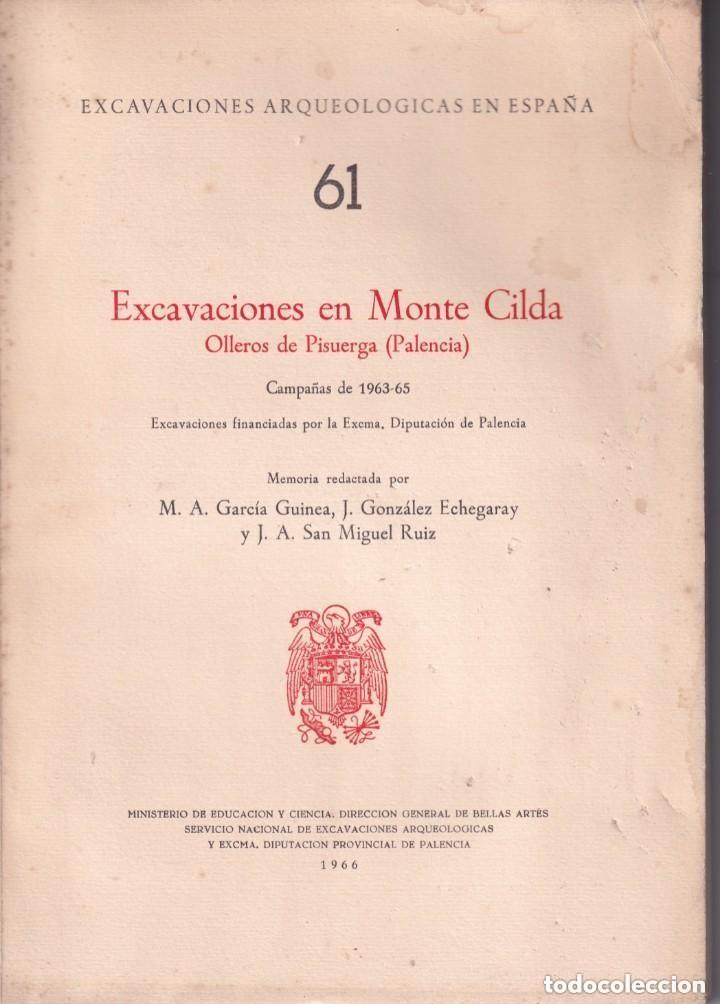 Libros de segunda mano: GARCIA GUINEA,,, EXCAVACIONES EN MONTE CILDA, OLLEROS DE PISUERGA,