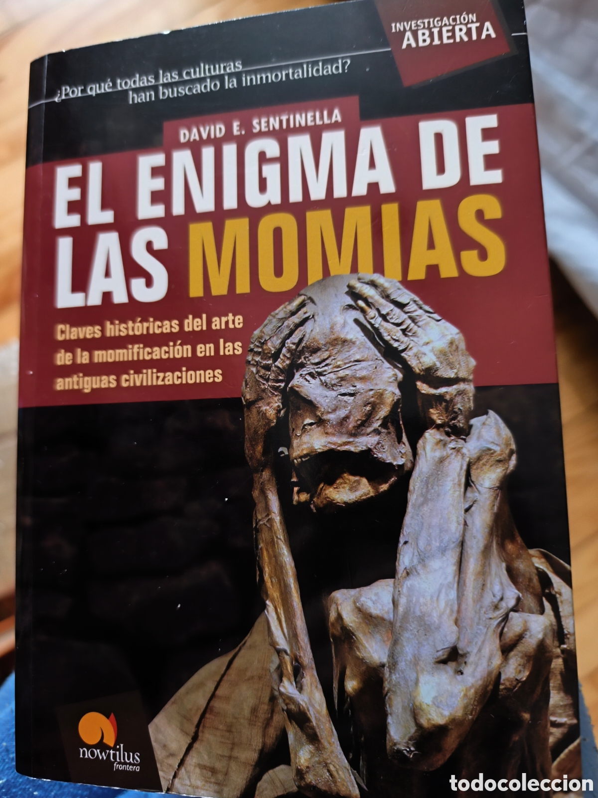 Libros de segunda mano: El enigma de las momias. Claves hist&oacute;ricas del arte de la momificaci&oacute;n en las antiguas civilizacione