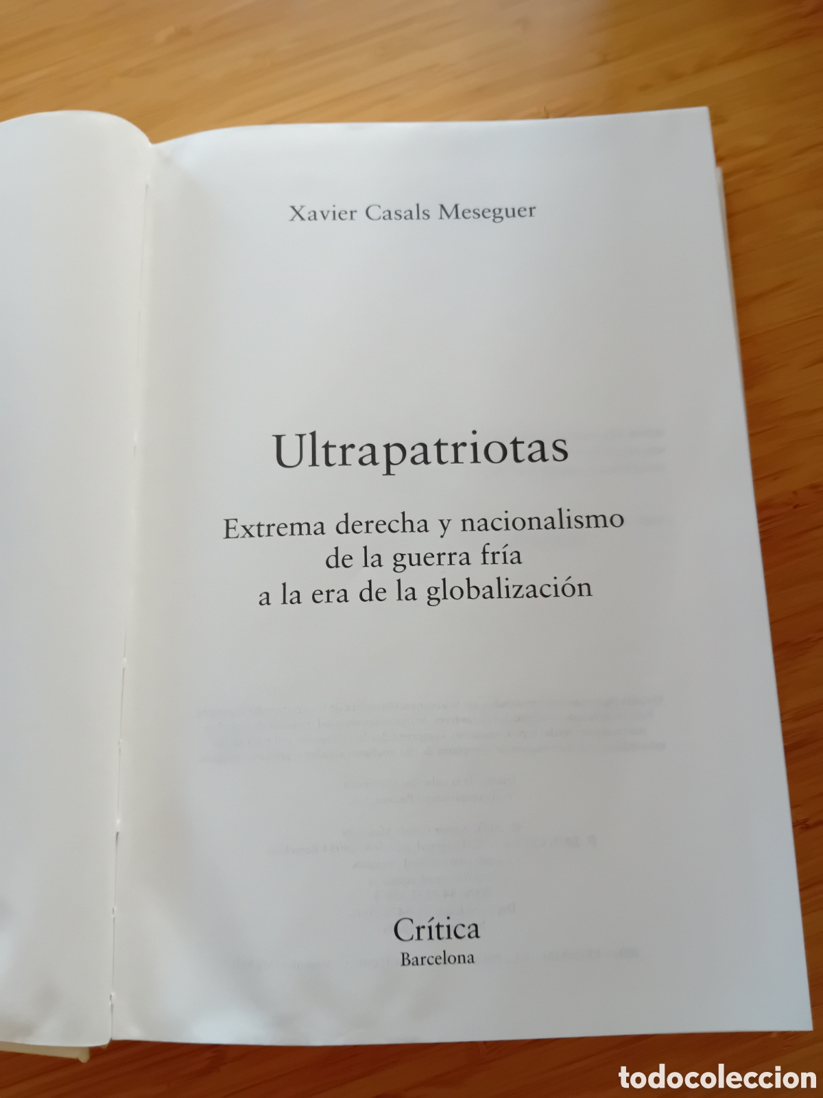Libros de segunda mano: Ultrapatriotas - Xavier Casals Meseguer (Cr&iacute;tica 2003)