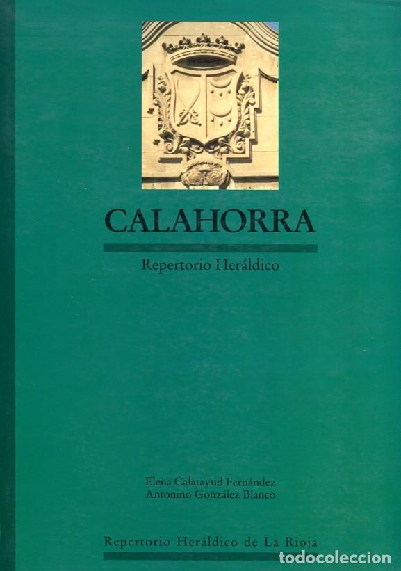 Gebrauchte B&uuml;cher: Calahorra. Repertorio Her&aacute;ldico / Repertorio Her&aacute;ldico de La Rioja, 36 &ndash; KR, 2000