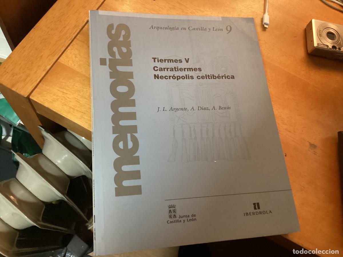 Libros de segunda mano: TIERMES V CARRATIERMES, NECROPOLIS CELTIBERICA ARQUEOLOGIA CARRATIERMES CASTILLA Y LEON