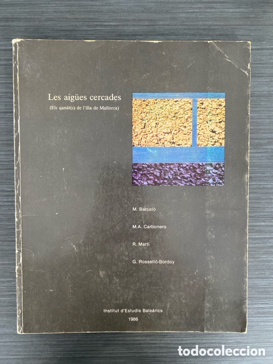 Libros de segunda mano: Les aig&uuml;es cercades. Miquel Barcel&oacute;, Miquel &Agrave;ngel Carbonero, Ramon Mart&iacute; i Guillem Rossell&oacute;-Bordoy.