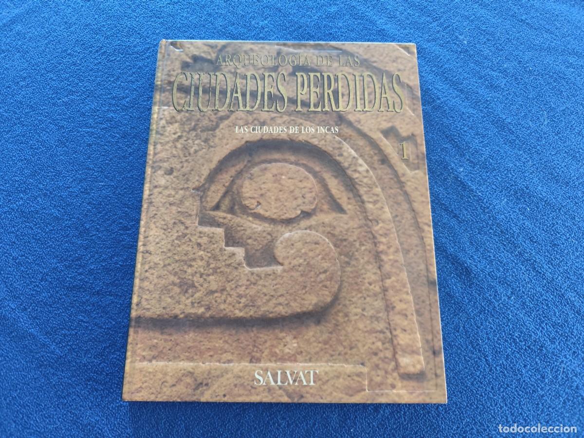 Livres d'occasion: Las Ciudades Perdidas de los Incas Ed.Salvat 1993