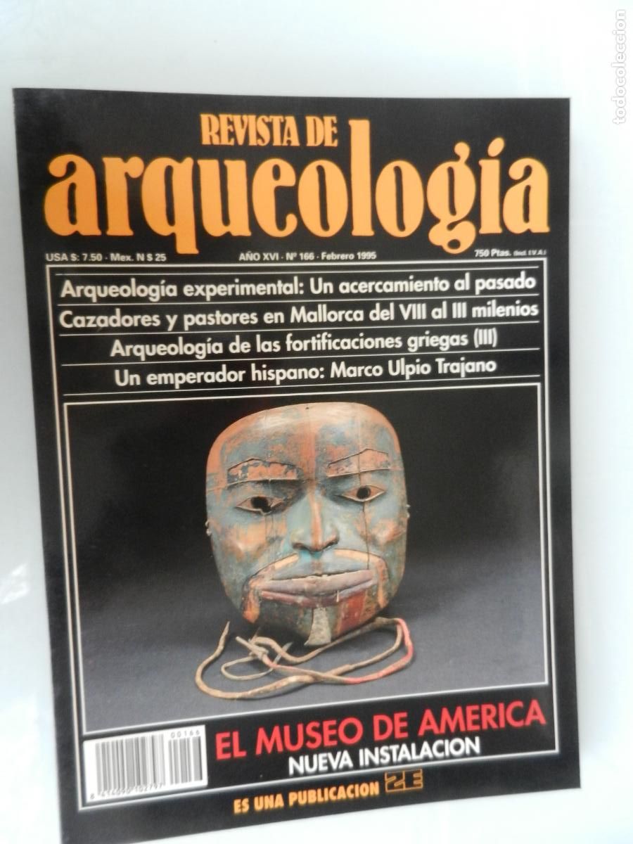 Libros de segunda mano: ARQUEOLOG&Iacute;A REVISTA - N&ordm; 166 - FEBRERO 1995 - VER &Iacute;NDICE - EL MUSEO DE AMERICA