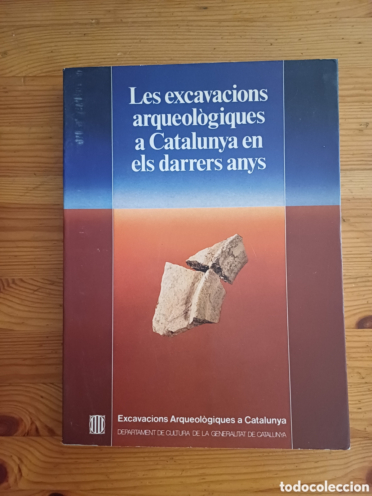 Libros de segunda mano: Les excavacions arqueol&ograve;giques a Catalunya en ela darrers anys Anoia Osona Bages Bergued&agrave; Ripoll&egrave;s .