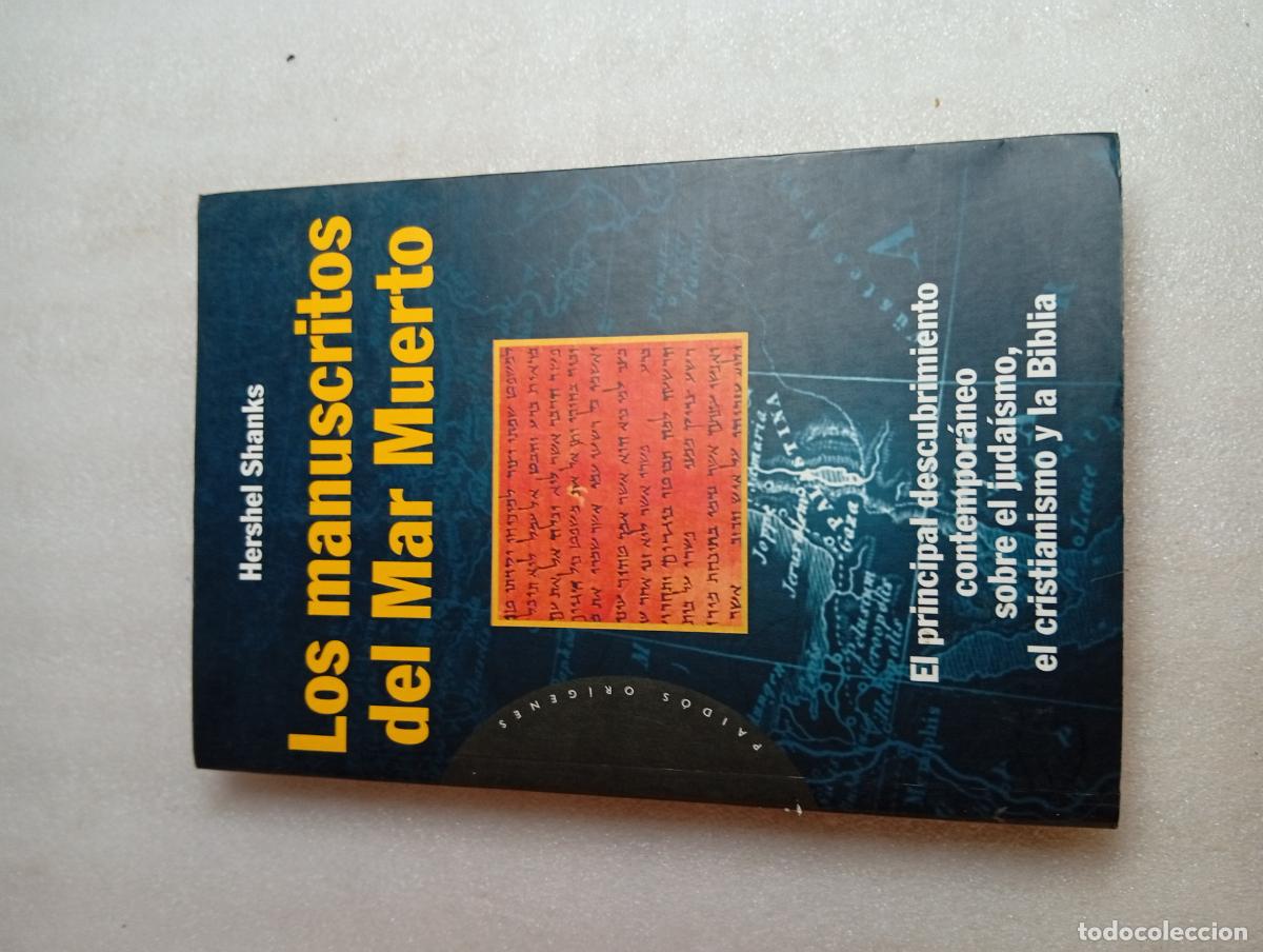 Libros de segunda mano: LOS MANUSCRITOS DEL MAR MUERTO - HERSHEL SHANKS