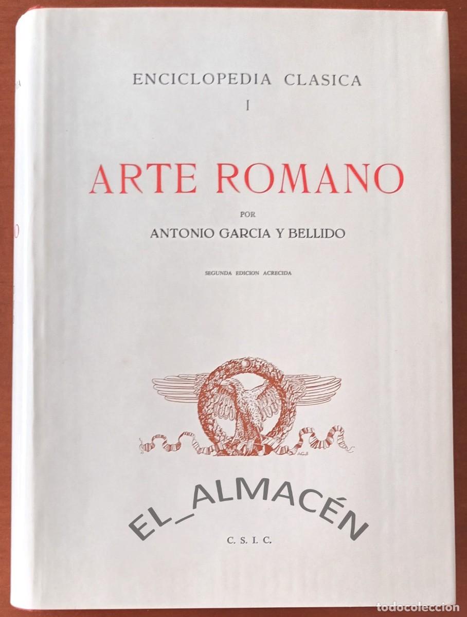 Libros de segunda mano: ARTE ROMANO (ANTONIO GARC&Iacute;A BELLIDO, 1972, 2&ordf; EDICI&Oacute;N) SIN USAR, EN EMBALAJE ORIGINAL