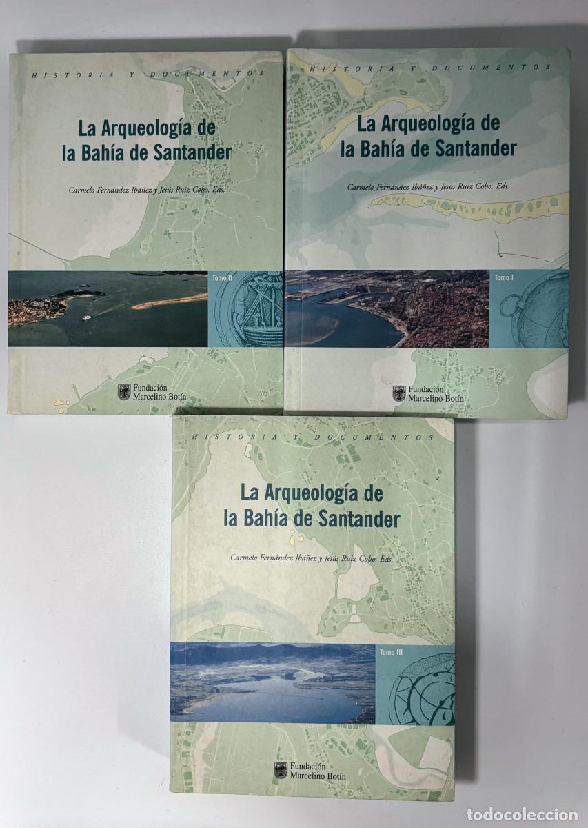 Livres d'occasion: La arqueolog&iacute;a de la Bah&iacute;a de Santander. 3 VOLS. - Carmelo Fern&aacute;ndez Ib&aacute;&ntilde;ez