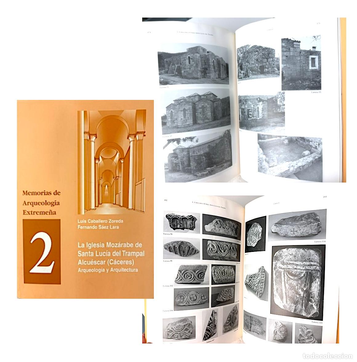 Libros de segunda mano: La Iglesia Moz&aacute;rabe de Santa Luc&iacute;a del Trampal. Alcu&eacute;scar (C&aacute;ceres) Arqueolog&iacute;a Extremadura.