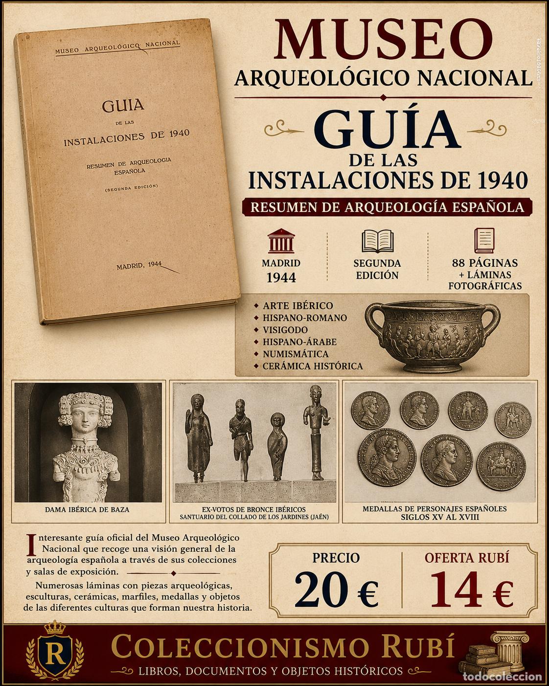 Libros de segunda mano: MUSEO ARQUEOL&Oacute;GICO NACIONAL | GU&Iacute;A DE LAS INSTALACIONES DE 1940 | MADRID 1944 | ARQUEOLOG&Iacute;A