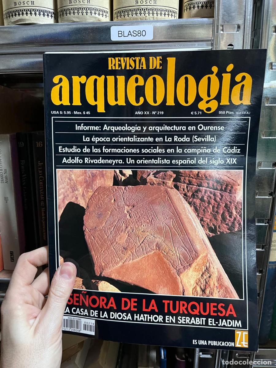 Libros de segunda mano: BLAS80 &ndash; Revista de Arqueolog&iacute;a, A&ntilde;o XX, n&ordm; 219. Se&ntilde;ora de la Turquesa. La casa de la diosa Hathor e