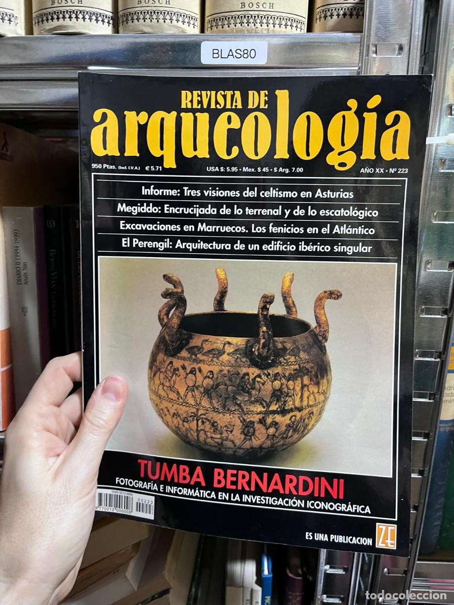 Libros de segunda mano: BLAS80 &ndash; Revista de Arqueolog&iacute;a, A&ntilde;o XX, n&ordm; 223. Tumba Bernardini.