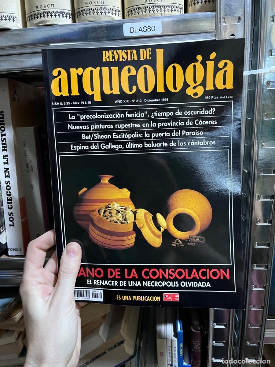 Libros de segunda mano: BLAS80 &ndash; Revista de Arqueolog&iacute;a, A&ntilde;o XIX, n&ordm; 212 (diciembre 1998). Llano de la Consolaci&oacute;n.