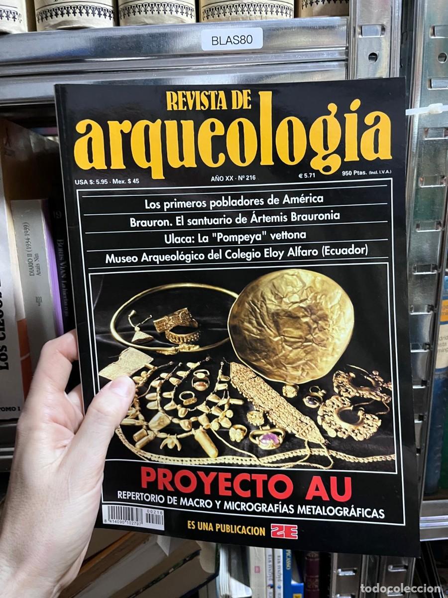 Libros de segunda mano: BLAS80 &ndash; Revista de Arqueolog&iacute;a n&ordm; 216 &mdash; Proyecto AU; Los primeros pobladores de Am&eacute;rica; Santuario