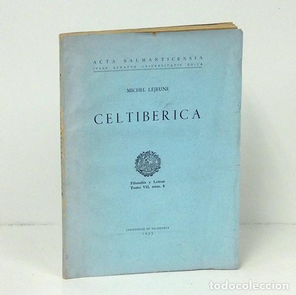 Gebrauchte B&uuml;cher: LEJEUNE (Michel). Celtiberica. [Texto en franc&eacute;s]. Universidad de Salamanca, 1955