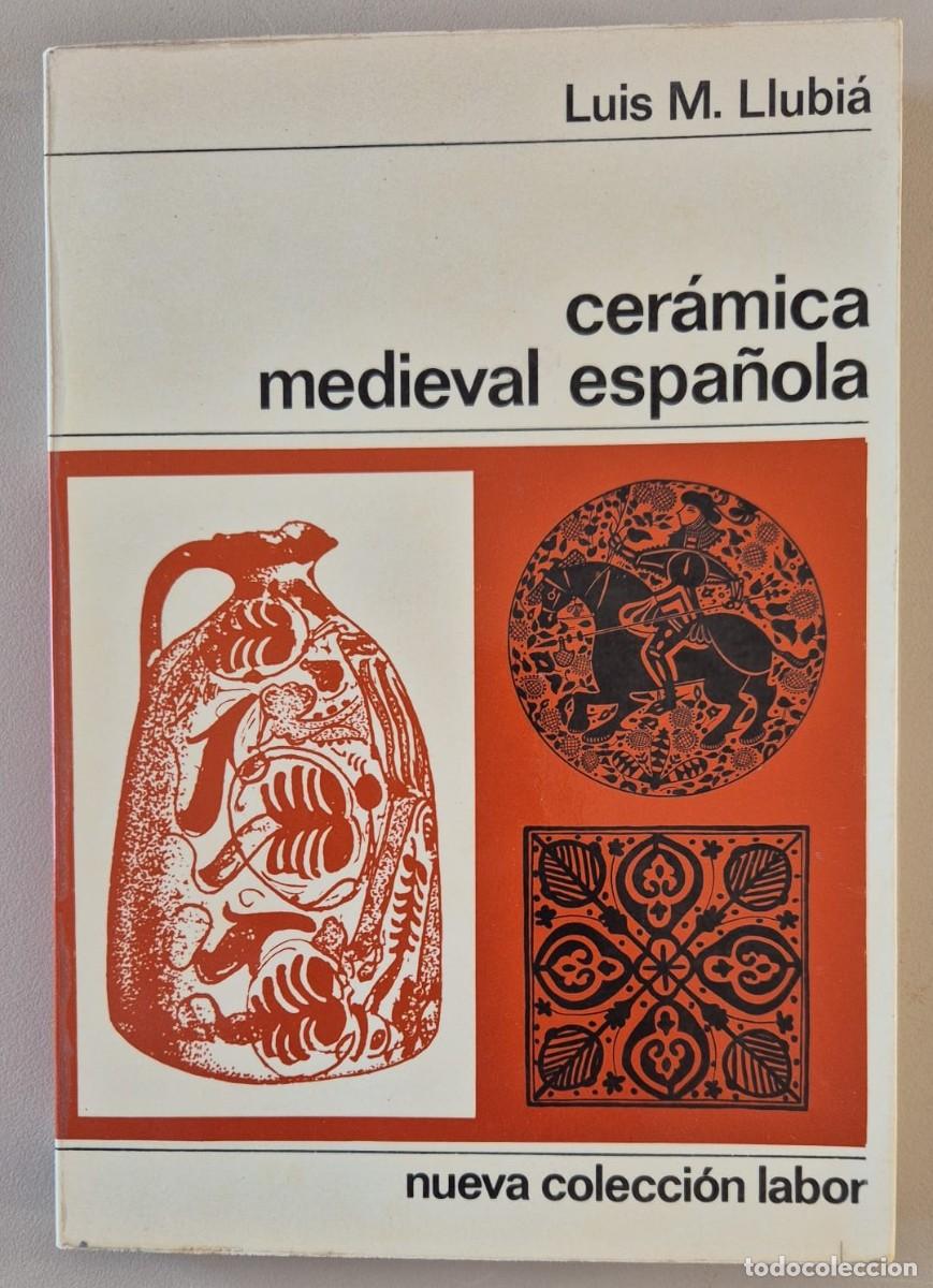 Libros de segunda mano: Cer&aacute;mica medieval espa&ntilde;ola