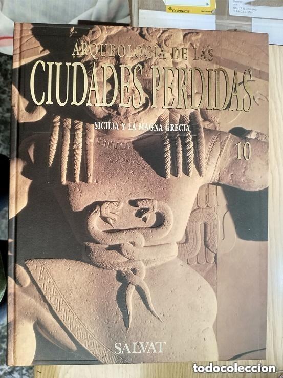 Libros de segunda mano: ARQUEOLOGIA DE LAS CIUDADES PERDIDAS - N 10 - SICILIA Y LA MAGNA GRECIA