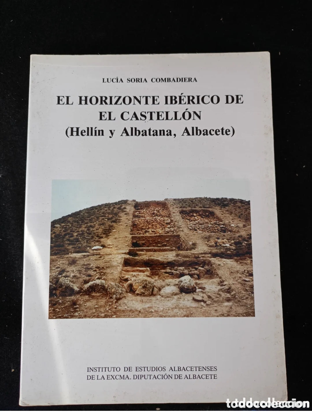 Libros de segunda mano: El horizonte ib&eacute;rico de El Castell&oacute;n(Hell&iacute;n y Albatana, Albacete)