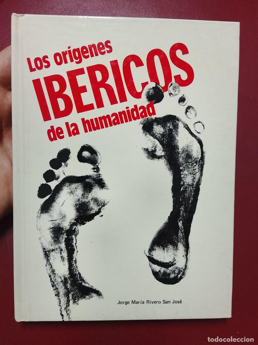 Libros de segunda mano: Jorge Mar&iacute;a Rivero San Jos&eacute;: Los or&iacute;genes ib&eacute;ricos de la humanidad (Ediciones de C&aacute;mara. 1984)