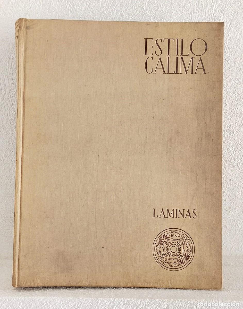 Libros de segunda mano: Orfebrer&iacute;a Prehisp&aacute;nica de Colombia. Estilo Calima. A&ntilde;o 1954. 300 Laminas huecograbado Fournier
