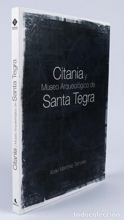 Libros de segunda mano: �F1201 - CITANIA Y MUSEO ARQUEOLOGICO DE SANTA TEGRA. ARQUEOLOGIA. PONTEVEDRA. GALICIA. COMO NUEVO.