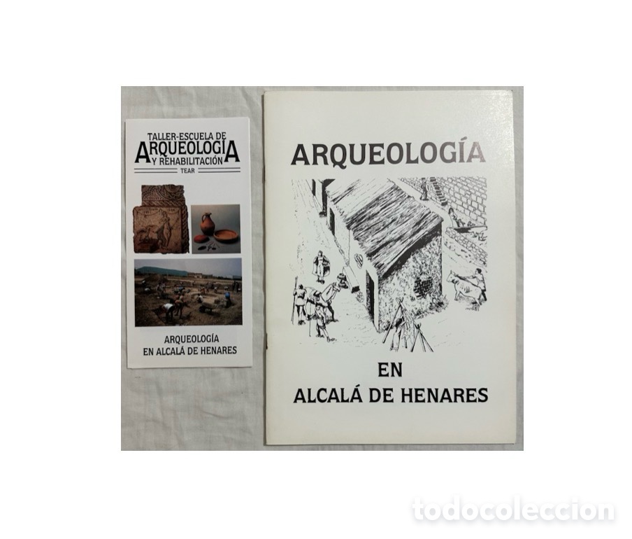 Libros de segunda mano: Arqueolog&iacute;a en Alcal&aacute; de Henares. Taller Escuela de Arqueolog&iacute;a y Restauraci&oacute;n.