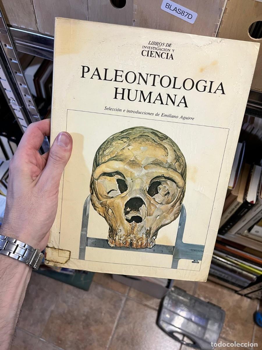 Libros de segunda mano: BLAS87D Paleontolog&iacute;a Humana &ndash; selecci&oacute;n e introducciones de Emiliano Aguirre &ndash; Libros de Investigac