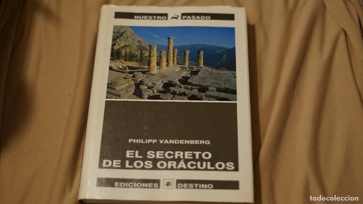 Libros de segunda mano: Philipp Vandenberger - El secreto de los or&aacute;culos - Destino