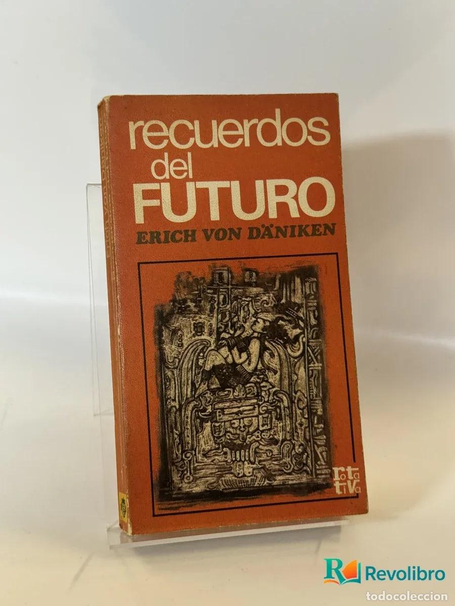 Libros de segunda mano: recuerdos del FUTURO - Erich Von D&auml;niken
