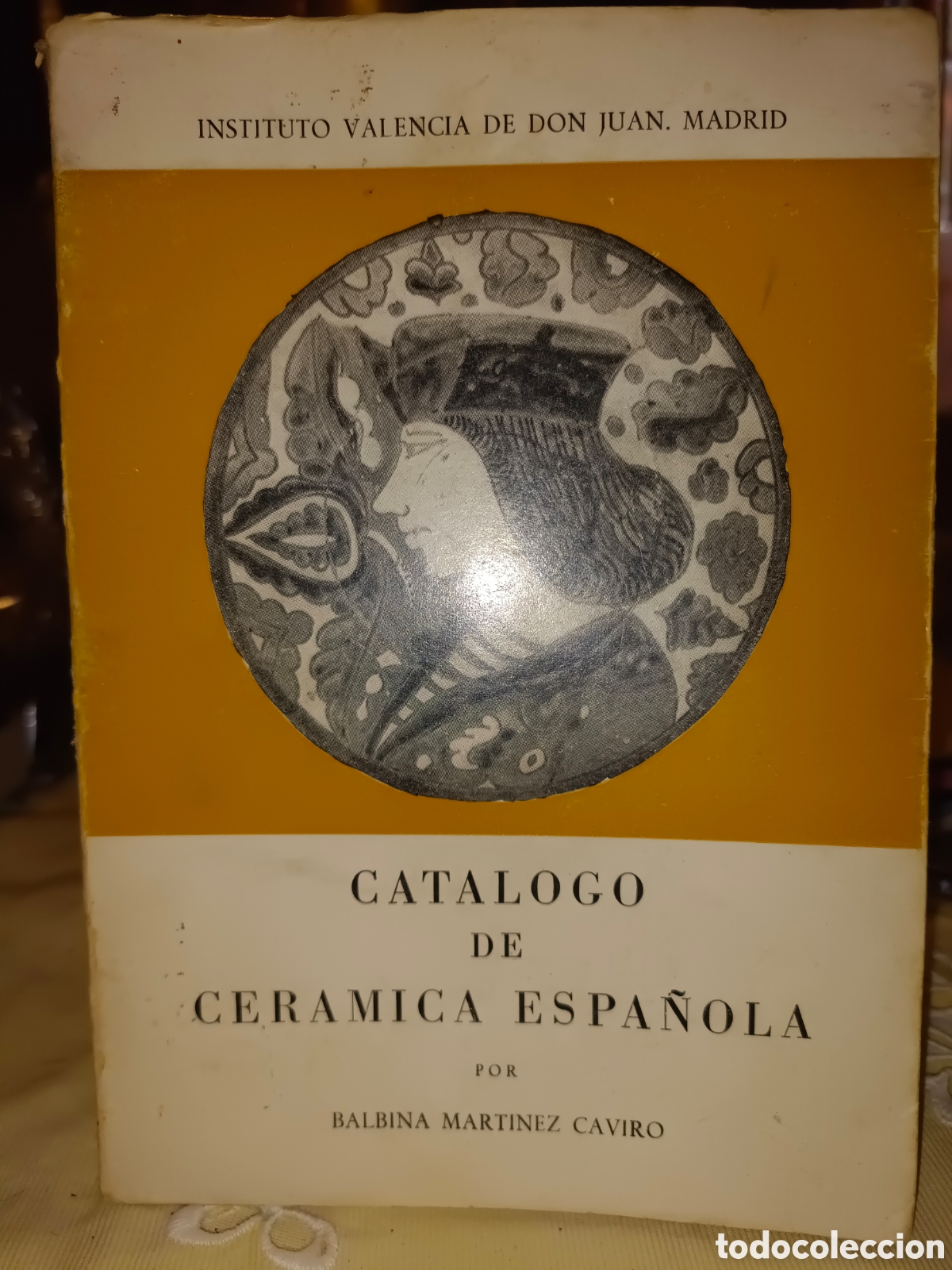 Libros de segunda mano: Catalogo de Cer&aacute;mica Espa&ntilde;ola