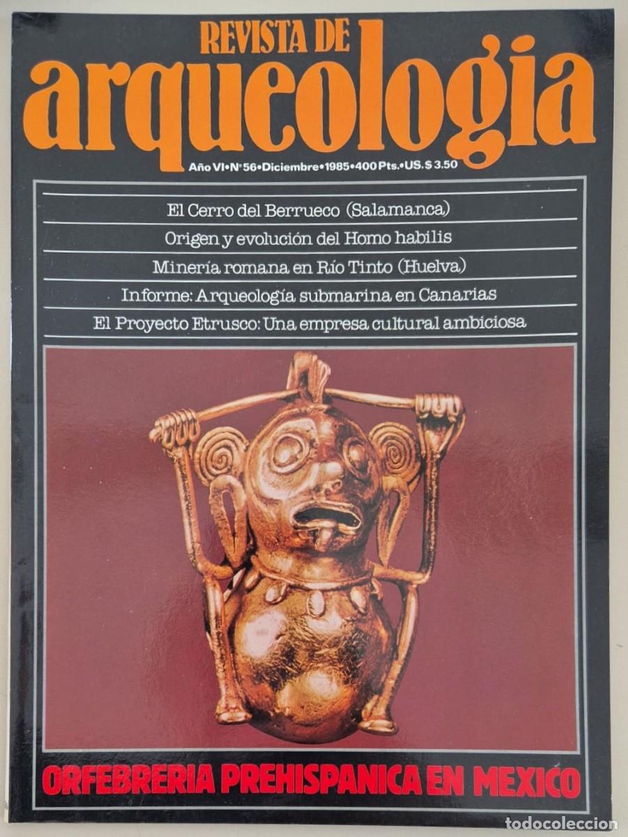 Libros de segunda mano: Revista de arqueolog&iacute;a. A&ntilde;o 6 - N&uacute;mero 56