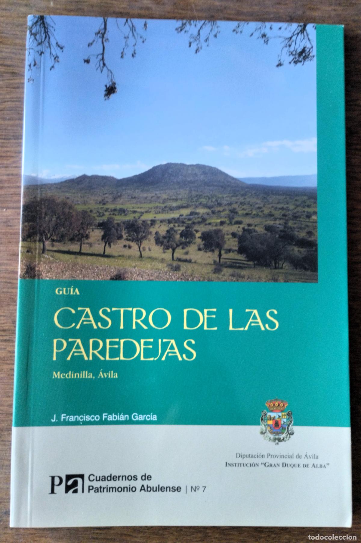 Libros de segunda mano: Gu&iacute;a. Castro de las Paredejas, Cuadernos del Patrimonio Abulense, 7, &Aacute;vila, 2005
