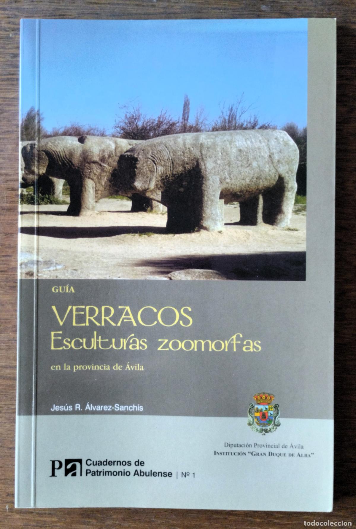 Libros de segunda mano: Gu&iacute;a. Verracos. Escultura zoomorfa en la provincia de &Aacute;vila, Cuadernos del Patrimonio Abulense, 1, &Aacute;