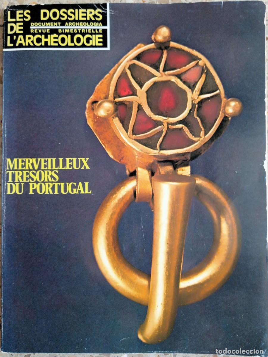 Libros de segunda mano: Les dossiers de l'Arch&eacute;ologie - Document Archeologia - N&ordm; 4: Merveilleux tr&eacute;sors du Portugal - 1974
