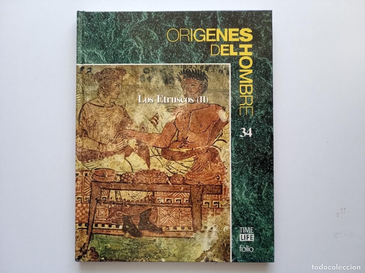 Libros de segunda mano: LOS ETRUSCOS II. ORIGENES DEL HOMBRE. TIME LIFE FOLIO. 1993. MUY ILUSTRADO.