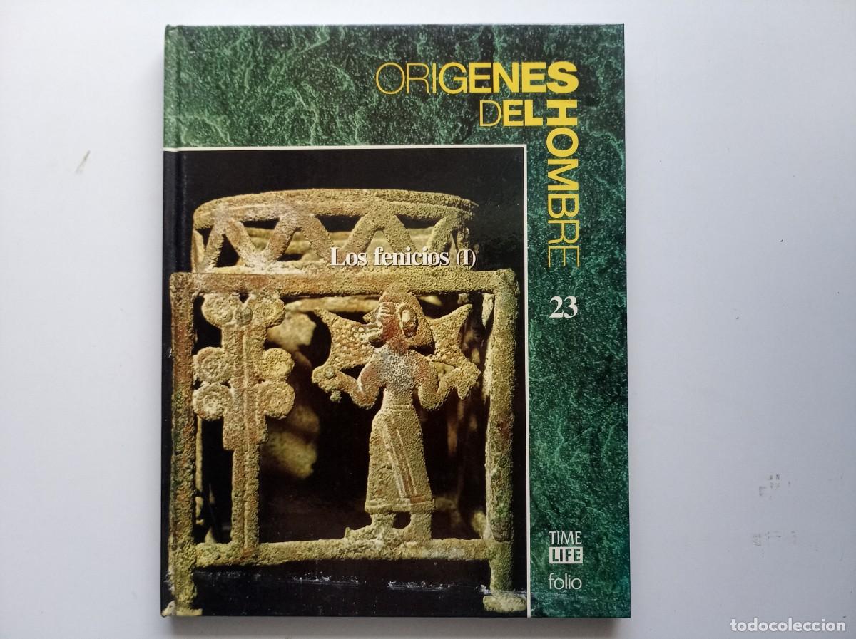Libros de segunda mano: LOS FENICIOS I. ORIGENES DEL HOMBRE. TIME LIFE FOLIO. 1993. MUY ILUSTRADO.
