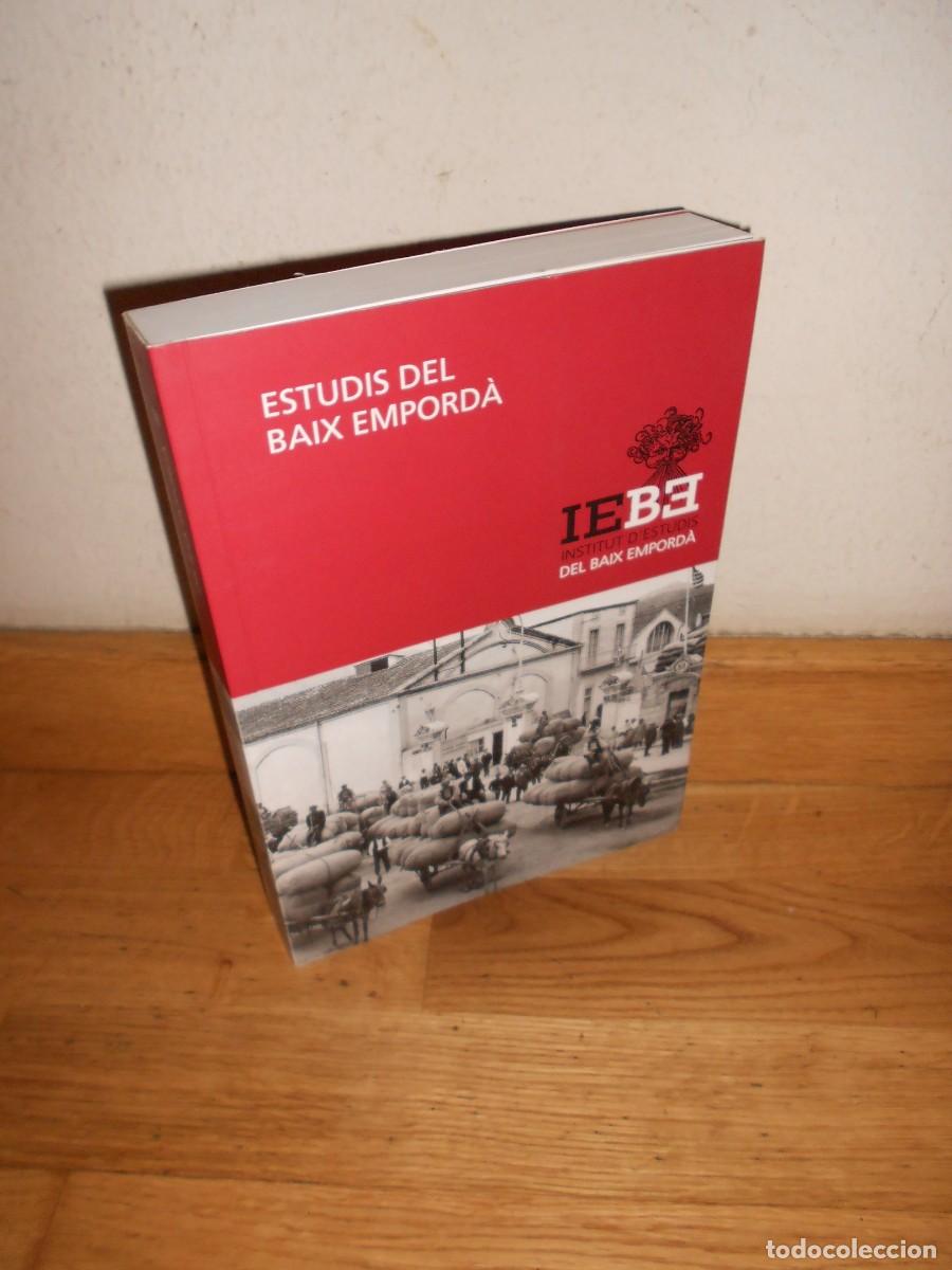 Libros de segunda mano: ESTUDIS del BAIX EMPORDA vol. 34 ( en Catalan ) DIPUTACIO de GIRONA - DISPONGO de mas LIBROS - 1&euro;y+