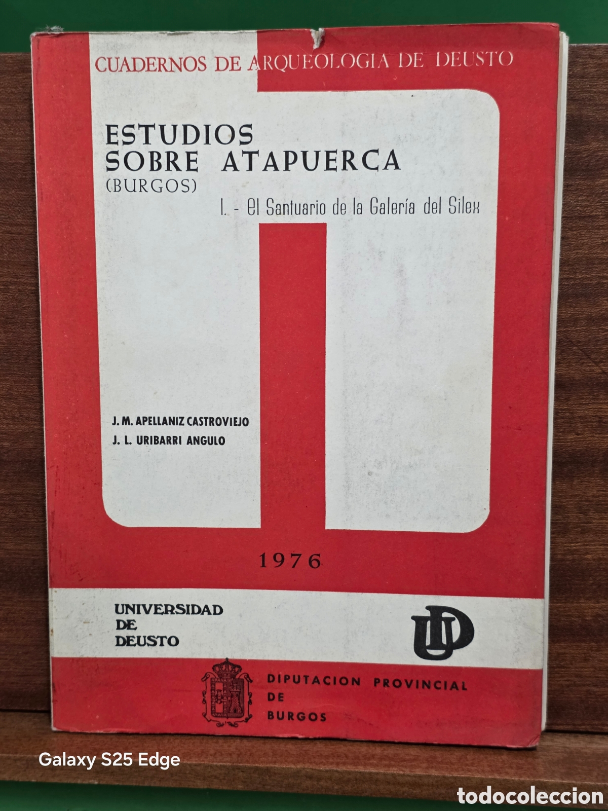 Libros de segunda mano: &rdquo;&rdquo;ESTUDIOS SOBRE ATAPUERCA&rdquo;&rdquo;..( BURGOS)..I..EL SANTUARIO DE LA GALER&Iacute;A DEL SILEX......1976..
