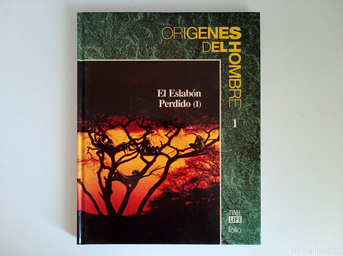 Libros de segunda mano: EL ESLABON PERDIDO I ORIGENES DEL HOMBRE. TIME LIFE FOLIO. 1993. MUY ILUSTRADO.