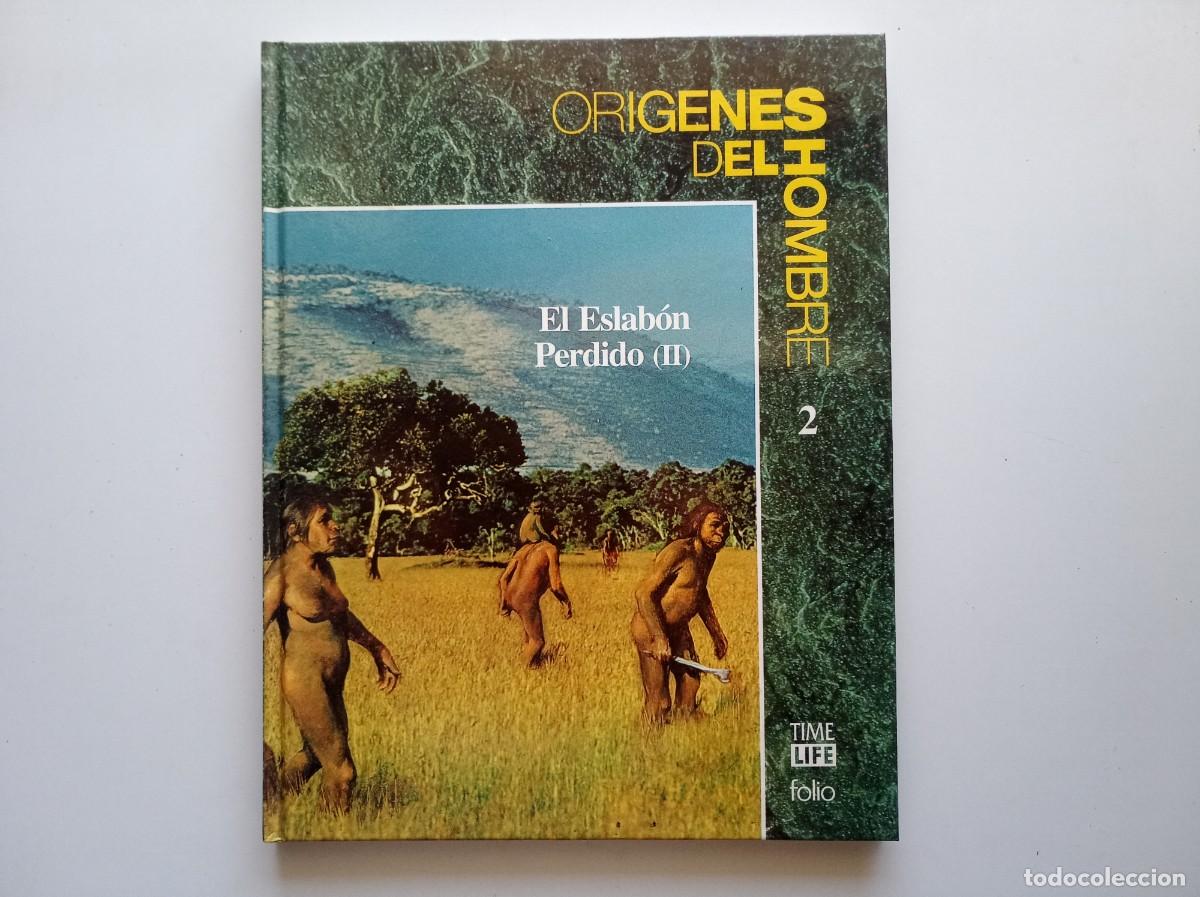 Libros de segunda mano: EL ESLABON PERDIDO II. ORIGENES DEL HOMBRE. TIME LIFE FOLIO. MUY ILUSTRADO.