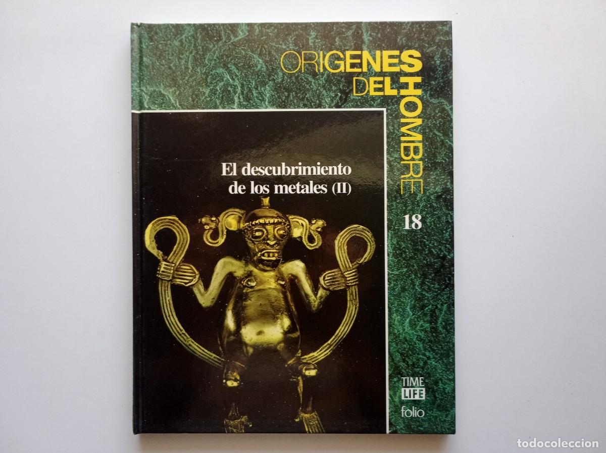 Libros de segunda mano: EL DESCUBRIMIENTO DE LOS METALES II. ORIGENES DEL HOMBRE. TIME LIFE FOLIO. MUY ILUSTRADO.