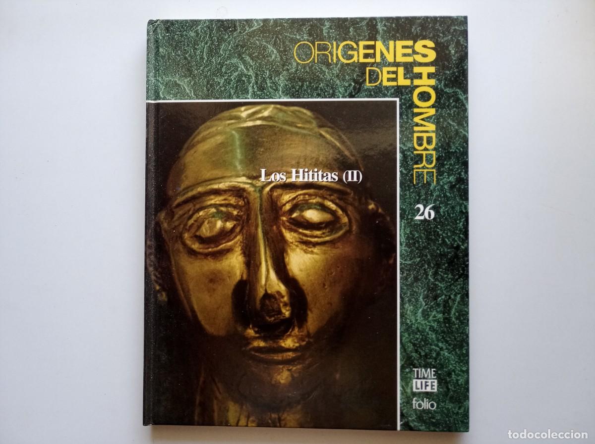 Libros de segunda mano: LOS HITITAS II. ORIGENES DEL HOMBRE. TIME LIFE FOLIO. 1993. MUY ILUSTRADO.