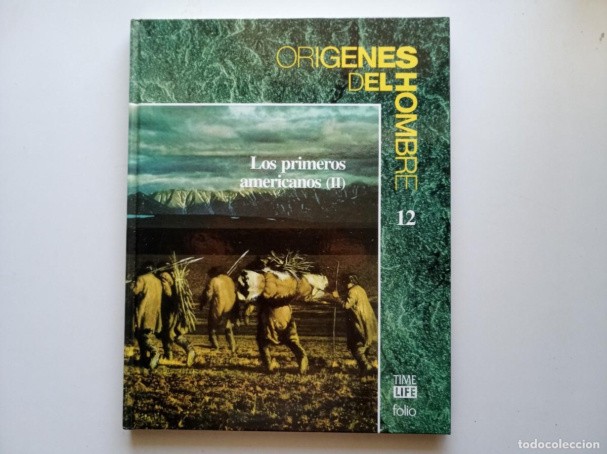 Libros de segunda mano: LOS PRIMEROS AMERICANOS II. ORIGENES DEL HOMBRE. TIME LIFE FOLIO. 1993. MUY ILUSTRADO.