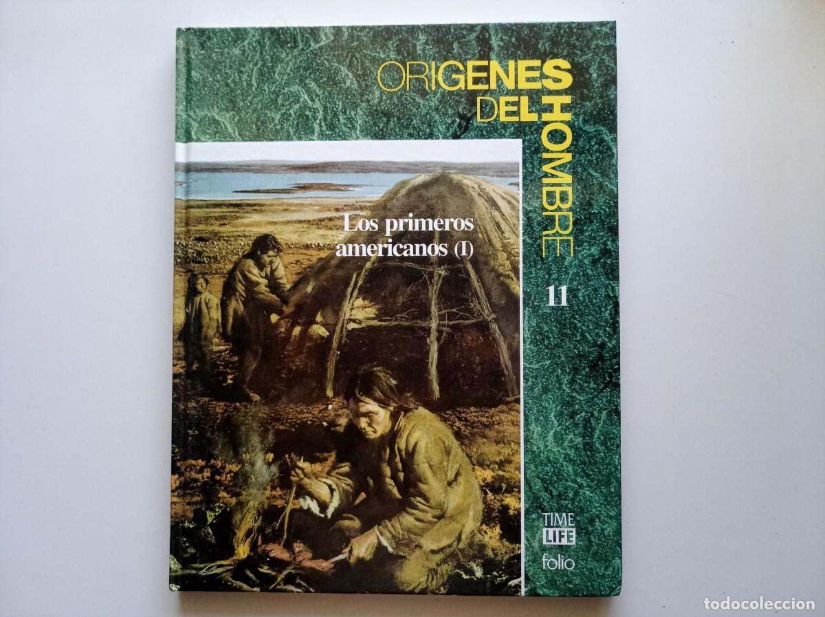 Libros de segunda mano: LOS PRIMEROS AMERICANOS I. ORIGENES DEL HOMBRE. TIME LIFE FOLIO. 1993. MUY ILUSTRADO.