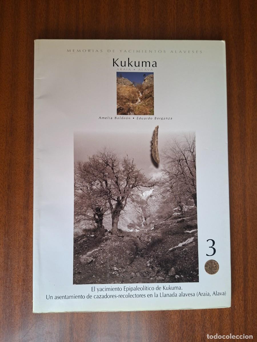 Libros de segunda mano: El yacimiento epipaleol&iacute;tico de Kukuma --- Balde&oacute;n, Berganza